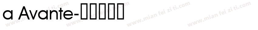 a Avante字体转换